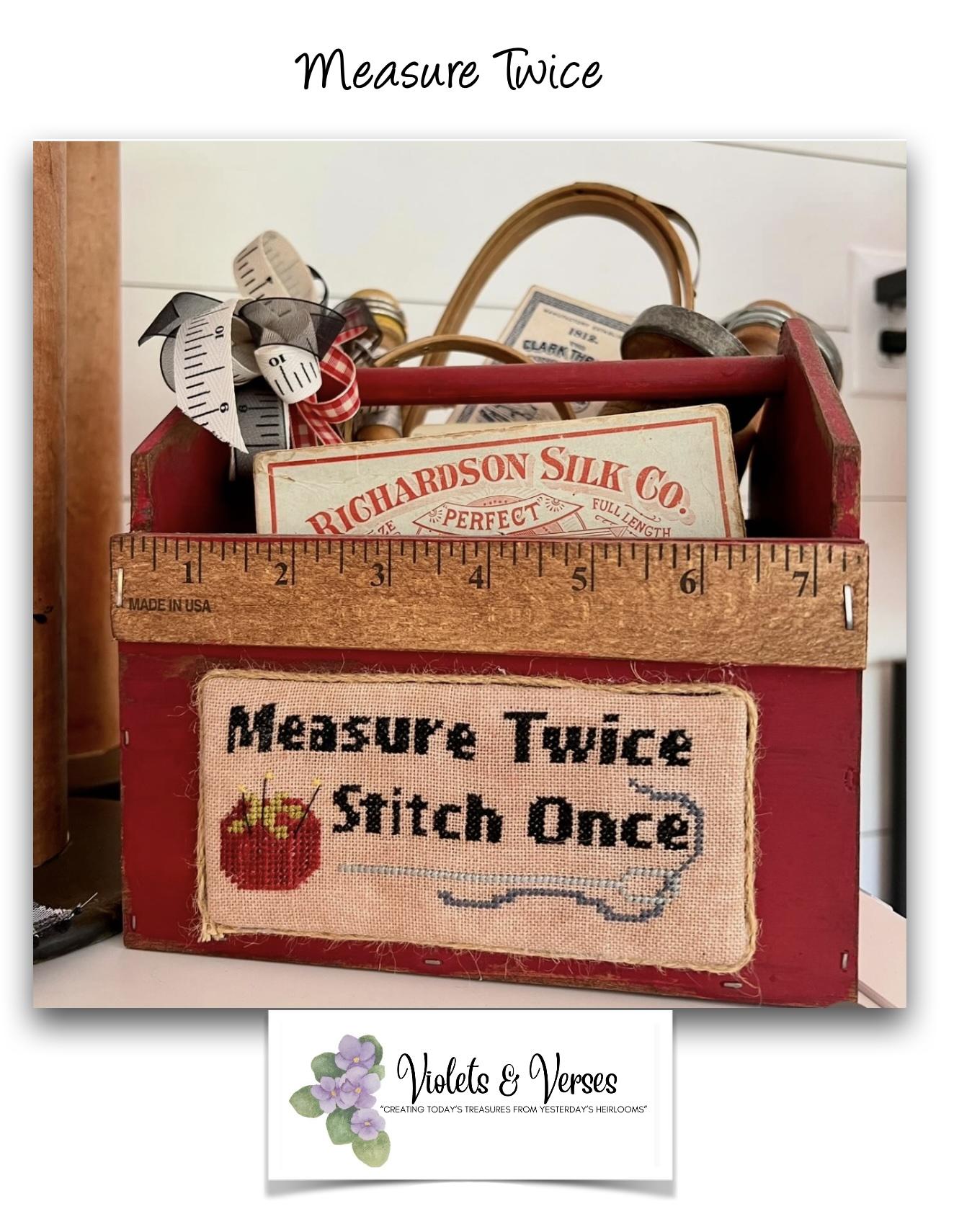 Measure Twice