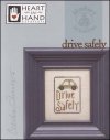 Mother's Wisdom Drive Safely