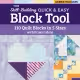 The Skill-Building Quick & Easy Block Tool