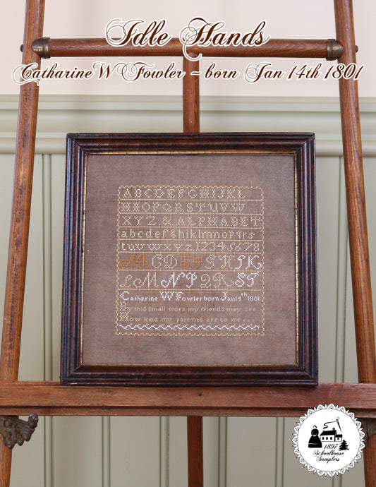 Idle Hands Catharine W Fowler ~ born Jan 14th 1801